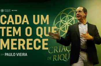 Criação de riqueza do Paulo Vieira transforma sua vida financeira em tempo recorde